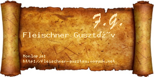 Fleischner Gusztáv névjegykártya